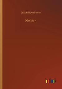 Idolatry