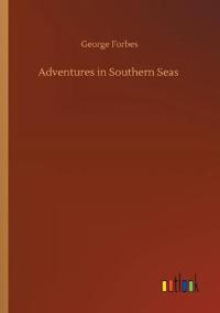 Adventures in Southern Seas