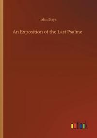 Kirjan kansi "An Exposition of the Last Psalme"