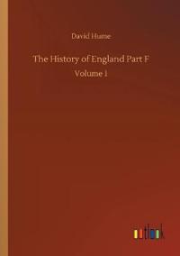 The History of England Part F