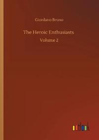 The Heroic Enthusiasts