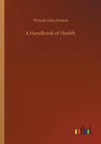 A Handbook of Health