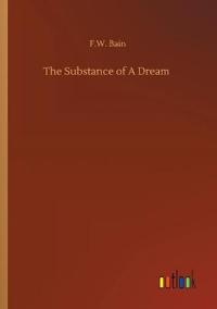 Bokomslag för "The Substance of a Dream"