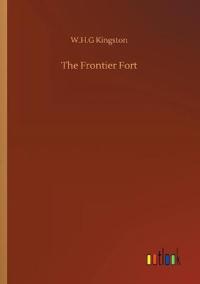 The Frontier Fort