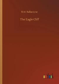 Bokomslag for "The Eagle Cliff"