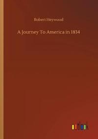 Bokomslag för "A Journey to America in 1834"