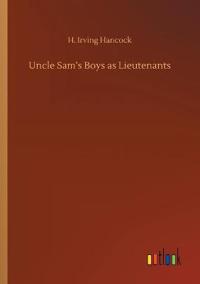 Uncle Sam's Boys as Lieutenants