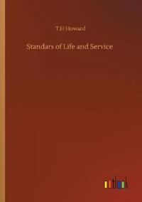 Standars of Life and Service