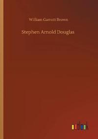 Stephen Arnold Douglas