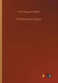 Bokomslag for "A Princess in Calico"