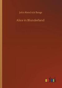 Alice in Blunderland