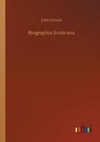 Biographia Scoticana