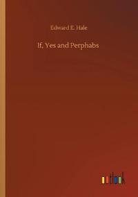 If, Yes and Perphabs