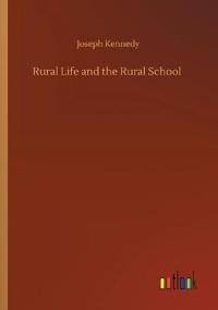 Bokomslag för "Rural Life and the Rural School"