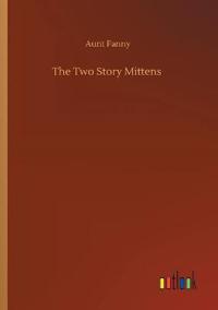 The Two Story Mittens