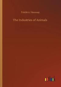 The Industries of Animals
