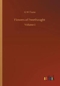 Flowers of Freethought