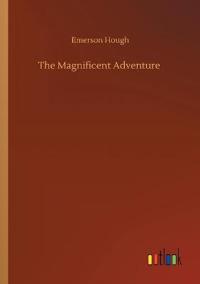 The Magnificent Adventure