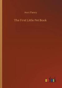 The First Little Pet Book