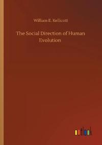 The Social Direction of Human Evolution