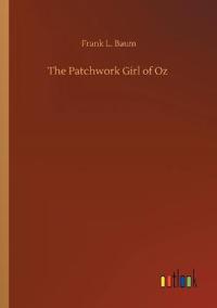 The Patchwork Girl of Oz