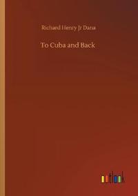 To Cuba and Back