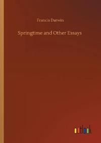 Springtime and Other Essays