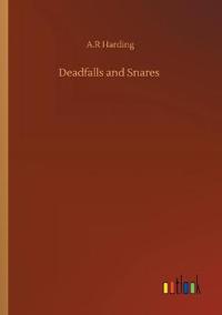 Deadfalls and Snares