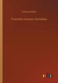 Twentieh Century Socialism