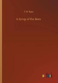 A Syrup of the Bees