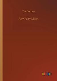 Airy Fairy Lilian