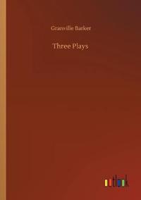 Three Plays