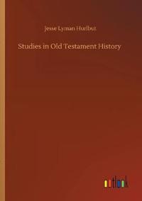 Studies in Old Testament History