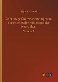 Bokomslag för "Über einige Übereinstimmungen im Seelenleben der Wilden und der Neurotiker."