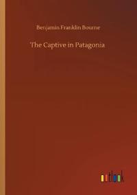 The Captive in Patagonia