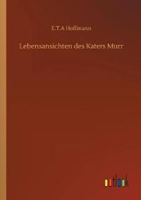 Lebensansichten des Katers Murr
