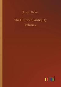 The History of Antiquity
