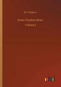 Miser Farebrrother