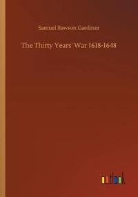 The Thirty Years' War 1618-1648