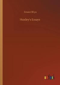 Huxley's Essays