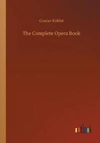 The Complete Opera Book