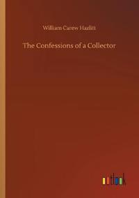 Bokomslag för "The Confessions of a Collector"