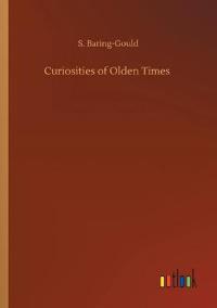 Bokomslag för "Curiosities of Olden Times"