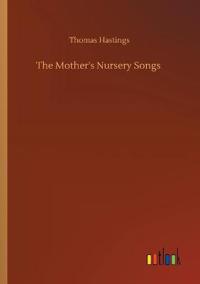 The Mother's Nursery Songs