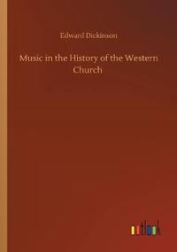 Bokomslag för "Music in the History of the Western Church"