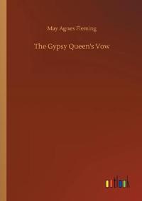 The Gypsy Queen's Vow