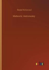 Meteoric Astronomy