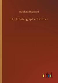 Bokomslag för "The Autobiography of a Thief"
