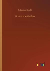 Grettir the Outlaw