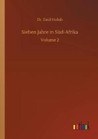 Sieben Jahre in Süd-Afrika